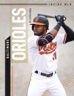 Baltimore Orioles (Inside Mlb) By Steph Giedd Cover Image