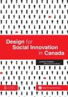 Design for Social Innovation in Canada By Lorenzo Imbesi, Ezio Manzini (Afterword by) Cover Image