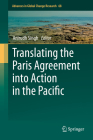 Translating the Paris Agreement Into Action in the Pacific (Advances in Global Change Research #68) Cover Image