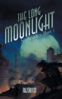 The Long Moonlight By Razor Fist Cover Image