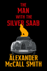The Man with the Silver Saab: A Detective Varg Novel (3) (Detective Varg Series #3) Cover Image