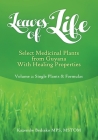 Leaves of Life, Select Medicinal Plants from Guyana with healing Properties Volume 2 Single Plants and Formulas By Kazembe O. Bediako Cover Image