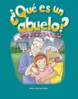 ¿Qué Es Un Abuelo? (What Makes a Grandparent?) Lap Book (Spanish Version) (Early Childhood Themes) Cover Image