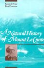 Natural History Mount Le Conte By Kenneth Wise, Ron Petersen (Contributions by) Cover Image