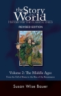 Story of the World, Vol. 2: History for the Classical Child: The Middle Ages Cover Image