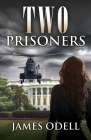 Two Prisoners By James Odell Cover Image