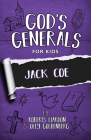 God's Generals for Kids-Volume 11: Jack Coe By Roberts Liardon, Olly Goldenberg Cover Image