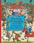Archers, Alchemists: And 98 Other Medieval Jobs You Might Have Loved or Loathed (Jobs in History) Cover Image