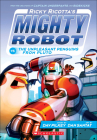 Ricky Ricotta's Mighty Robot vs. the Unpleasant Penguins from Pluto By Dav Pilkey, Dan Santat Cover Image