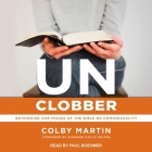 Unclobber: Rethinking Our Misuse of the Bible on Homosexuality By Paul Boehmer (Read by), Glennon Doyle Melton (Foreword by), Glennon Doyle Melton (Contribution by) Cover Image