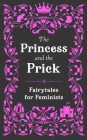 The Princess and the Prick Cover Image