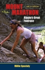 Mount Marathon: Alaska's Great Footrace By Millie Spezialy Cover Image