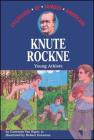 Knute Rockne: Young Athlete (Childhood of Famous Americans) By Guernsey Van Riper Jr., Robert Doremus (Illustrator) Cover Image