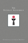 The Sunday Assembly (Using Evangelical Lutheran Worsihp) Cover Image