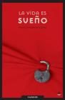 La Vida Es Sueno (Serie Roja) Cover Image