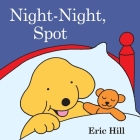 Night-Night, Spot By Eric Hill Cover Image