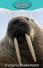 Walruses (Elementary Explorers #15) By Victoria Blakemore Cover Image