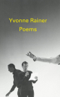 Poems by Yvonne Rainer Cover Image