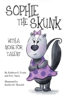 Sophie the Skunk By Kathryn G. Evans, D. G. Stern, Kaitlin M. Messich (Illustrator) Cover Image