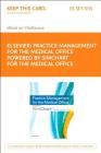 Practice Management for the Medical Office Powered by Simchart for the Medical Office - Elsevier eBook on Vitalsource (Retail Access Card) By Elsevier Inc Cover Image