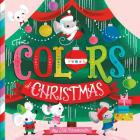 The Colors of Christmas By Jill Howarth (Illustrator) Cover Image