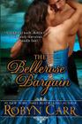 The Bellerose Bargain By Robyn Carr Cover Image