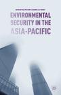 Environmental Security in the Asia-Pacific Cover Image
