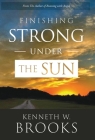 Finishing Strong Under the Sun Cover Image