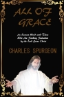 All of Grace: Revised & Updated By Charles Spurgeon Cover Image