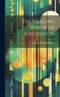 The Healing Power of Suggestion Cover Image