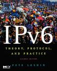 IPv6: Theory, Protocol, and Practice, 2nd Edition By Peter Loshin Cover Image