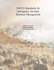 NWCG Standards for Interagency Incident Business Management By The National Wildfir Coordinating Group Cover Image