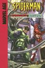 Unmasked by Doctor Octopus! (Spider-Man) By Daniel Quantz Cover Image