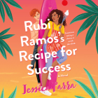 Rubi Ramos's Recipe for Success By Jessica Parra, Karla Serrato (Read by) Cover Image