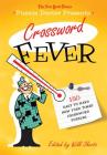 The New York Times Puzzle Doctor Presents Crossword Fever: 150 Easy to Hard New York Times Crossword Puzzles By The New York Times, Will Shortz Cover Image