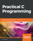 Practical C Programming Cover Image