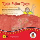 Tjala Pulka Tjuta - Big Mob Honey Ants Cover Image