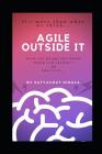 Agile Outside IT: The Untold Management Secret. Cover Image