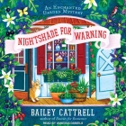 Nightshade for Warning Lib/E By Bailey Cattrell, Vanessa Daniels (Read by) Cover Image