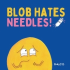 Blob Hates Needles! Cover Image
