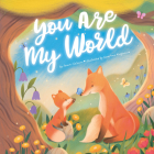 You Are My World (Clever Storytime) Cover Image