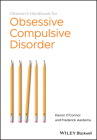 The Clinician's Handbook for Obsessive CompulsiveDisorder - Inference-Based Therapy By Frederick Aardema, Kieron O'Connor Cover Image