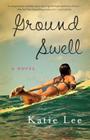 Groundswell By Katie Lee Cover Image