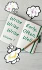 Write Early, Write Often, Write Well By Brock Eastman (Compiled by), Beth Mora (Compiled by) Cover Image