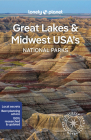 Great Lakes & Midwest USA's National Parks 1 By Lonely Planet Cover Image