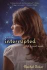 Interrupted: A Life Beyond Words By Rachel Coker Cover Image