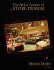 The Art & Science of Store Design By Dinesh Doshi Cover Image