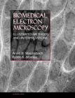 Biomedical Electron Microscopy: Illustrated Methods and Interpretations By Arvid B. Maunsbach, Björn A. Afzelius Cover Image