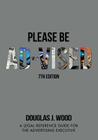 Please Be Ad-vised: 7th Edition By Douglas J. Wood Cover Image