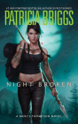 Night Broken (Mercy Thompson #8) By Patricia Briggs Cover Image